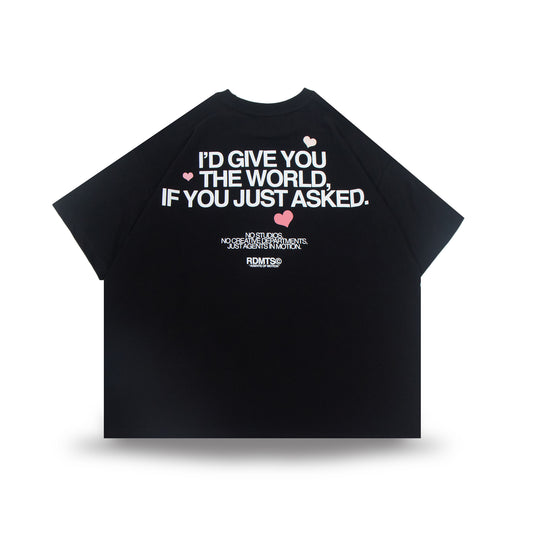 I'D Give you the World Tee Charcoal