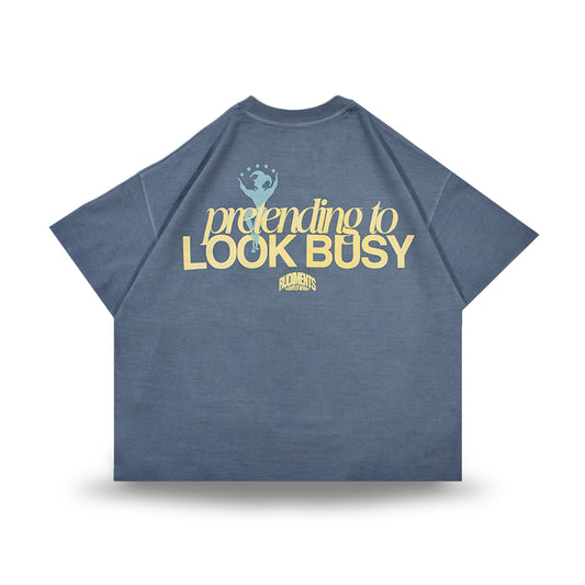 PRETEND TO BE BUSY
